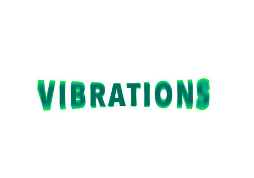 vibrations